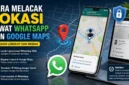 Cara Melacak Lokasi Lewat WhatsApp dan Google Maps, Simak Langkah Lengkapnya (Foto: Ilustrasi AI)